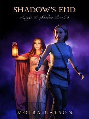 cover image of Shadow's End (Light & Shadow, Book 3)